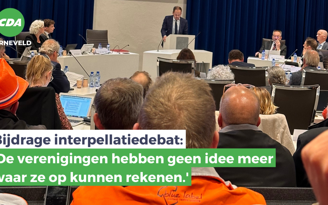 Bijdrage interpellatiedebat Oranjevereniging Voorthuizen & ’t Griezeveen